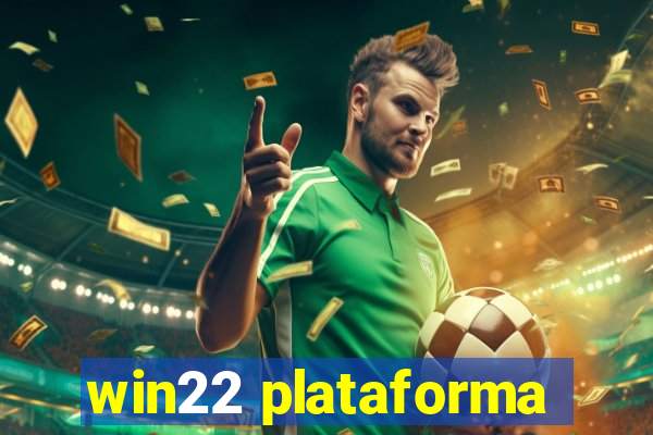 win22 plataforma